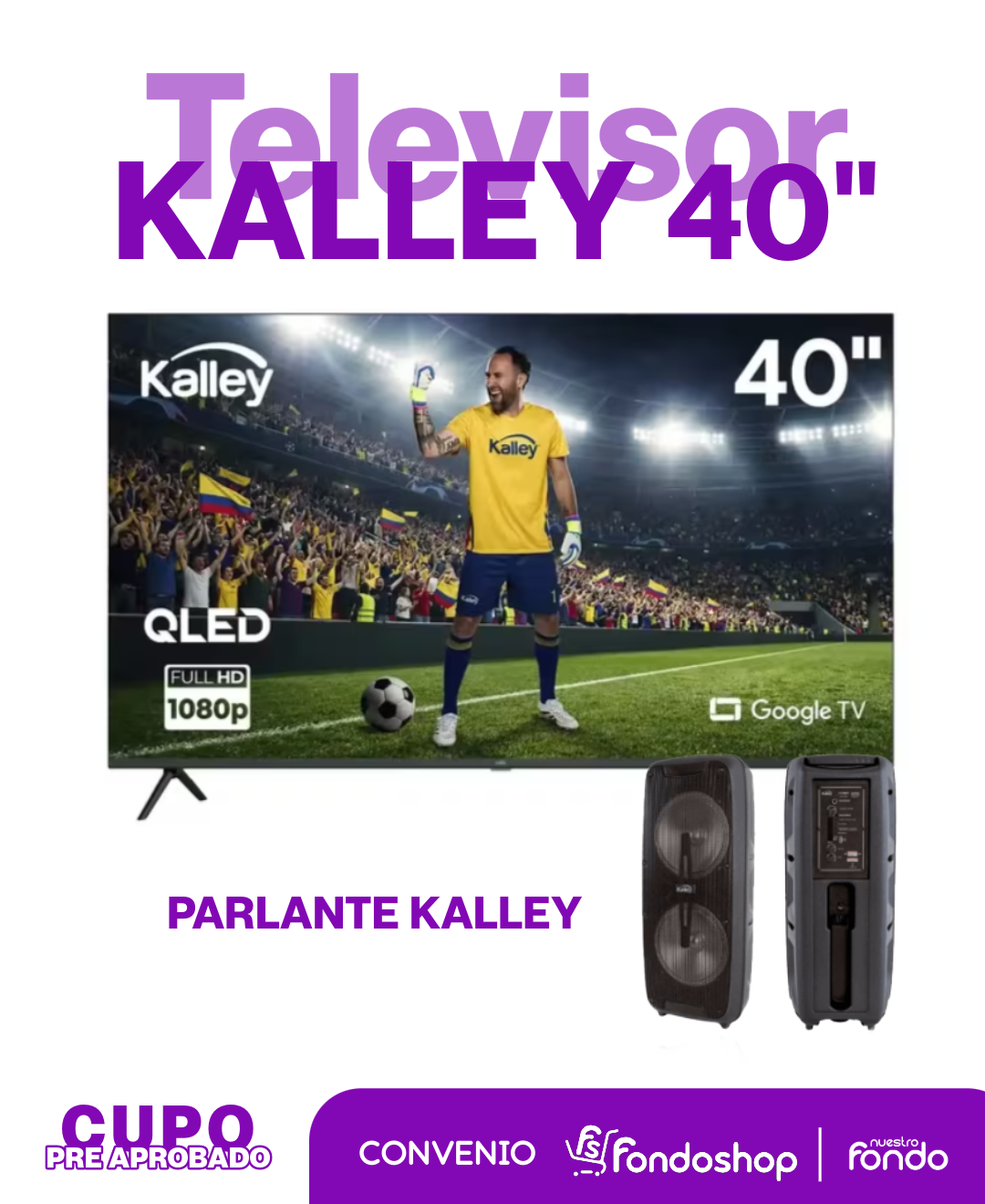 Televisor Kalley 40" + Parlante